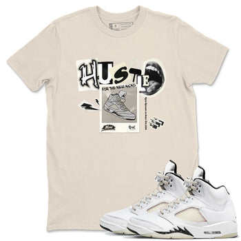 AJ5 Sail shirt to match jordans Hustle For The New Kicks sneaker tees Air Jordan 5 Sail SNRT Sneaker Release Tees unisex cotton Natural 1 crew neck shirt