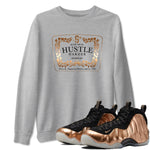 Air Foamposite 1 Metallic Copper Shirts To Match Jordans Hustle Harder Sneaker Shirts Air Foamposite One Metallic Copper SNRT Sneaker Release Tees Unisex Cotton Crew Neck Heather Grey 1 crew neck shirts