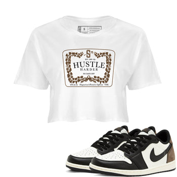 1s Mocha shirts to match jordans Hustle Harder sneaker match tees Air Jordan 1 Mocha SNRT Sneaker Release Tees unisex cotton White 1 Crop Shirts