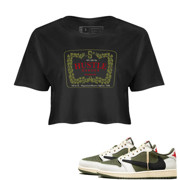 1s Travis Scott Medium Olive shirts to match jordans Hustle Harder sneaker match tees Air Jordan 1 Travis Scott Medium Olive SNRT Sneaker Release Tees unisex cotton Black 1 Crop Shirts