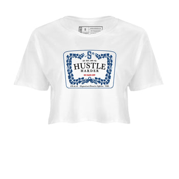 Hustle Harder womens crop tee perfect shirts to match jordans the Air Jordan 12 French Blue sneakers — the perfect match in White 2.