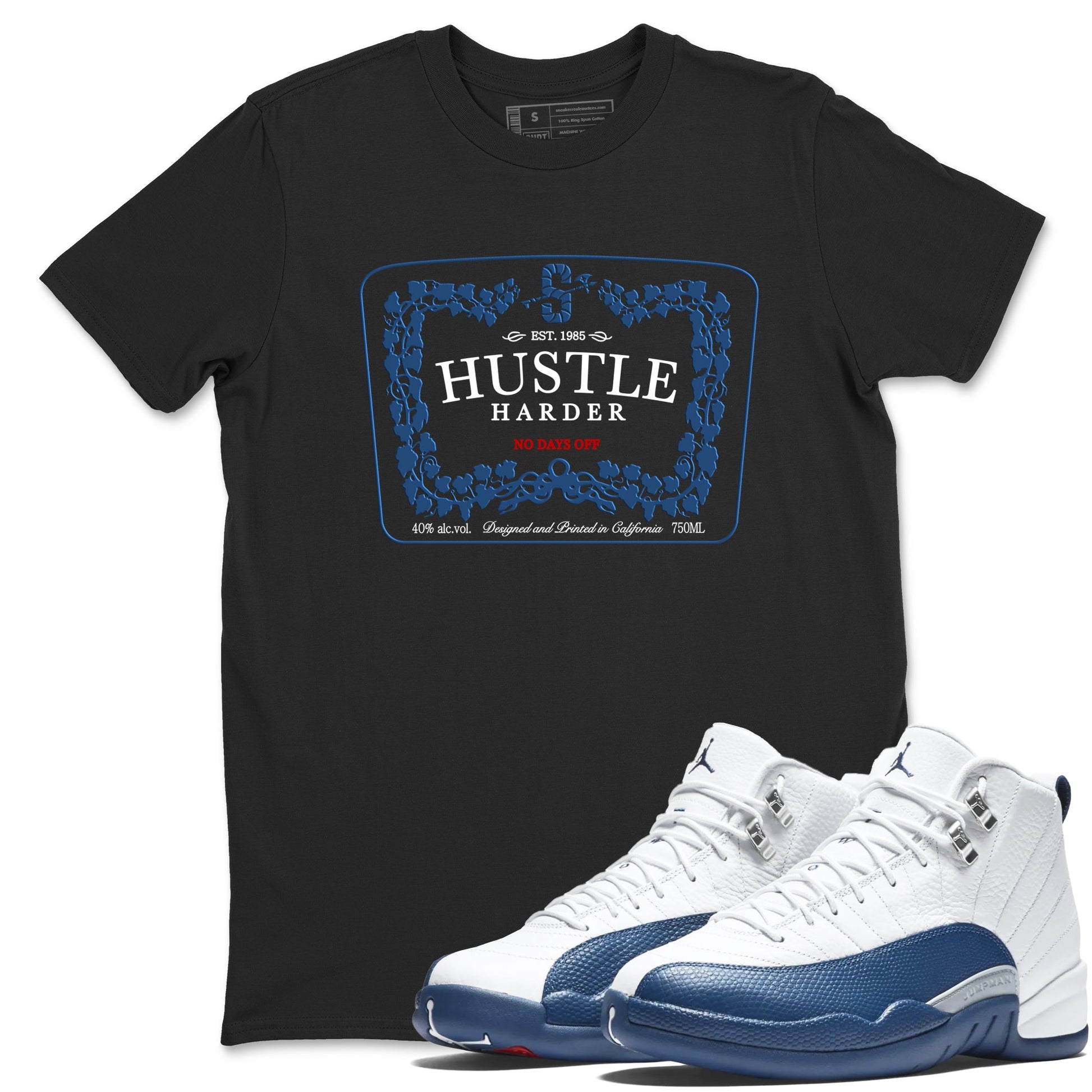 Hustle Harder sneaker match t-shirt styled to complete your fit with the Air Jordan 12 French Blue sneakers, graphic shirts in Black 1.