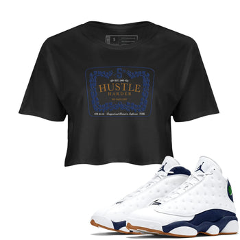 13s Midnight Navy shirts to match jordans Hustle Harder sneaker match tees Air Jordan 13 Midnight Navy SNRT Sneaker Release Tees unisex cotton Black 1 Crop Shirts