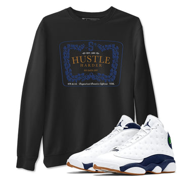 13s Midnight Navy shirts to match jordans Hustle Harder sneaker match tees Air Jordan 13 Midnight Navy SNRT Sneaker Release Tees unisex cotton Black 1 crew neck shirts