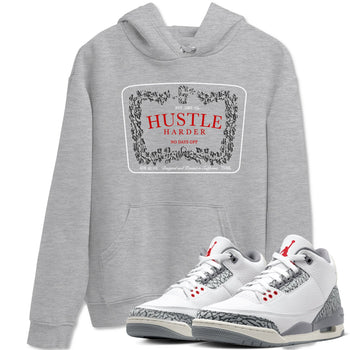 3s Cement Grey shirts to match jordans Hustle Harder sneaker match tees Air Jordan 3 Cement Grey SNRT Sneaker Release Tees unisex cotton Heather Grey 1 crew neck shirts