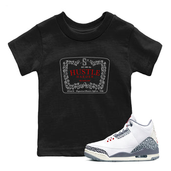 3s Cement Grey shirts to match jordans Hustle Harder sneaker match tees Air Jordan 3 Cement Grey SNRT Sneaker Release Tees Youth Baby Black 1 crew neck shirts