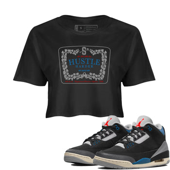 3s Rare Air shirts to match jordans Hustle Harder best t shirts to wear with jordans Air Jordan 3 OG Rare Air match shoes to clothes SNRT Sneaker Tees unisex cotton Black 1 crop tee
