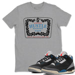 3s Rare Air shirts to match jordans Hustle Harder best t shirts to wear with jordans Air Jordan 3 OG Rare Air match shoes to clothes SNRT Sneaker Tees unisex cotton Heather Grey 1 shirts