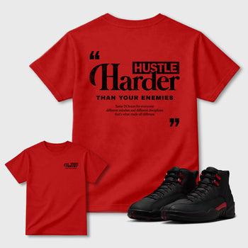 Hustle Harder Than Your Enemies Graphic T-Shirt sneaker match tee designed for the sneakers, featuring coordinated color options for a perfect streetwear match. Red shirt.