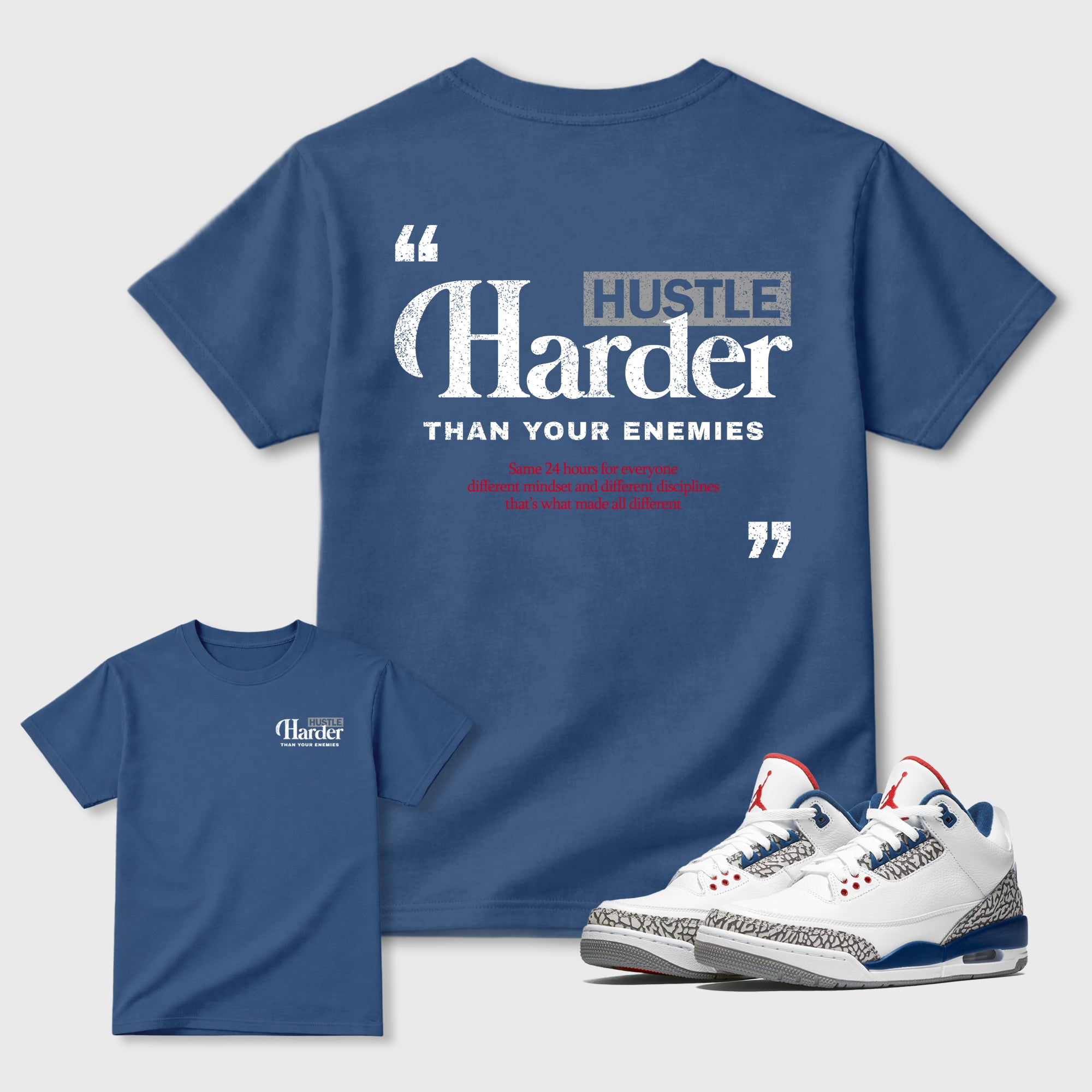 Hustle Harder Than Your Enemies Graphic T-Shirt featuring original streetwear artwork designed to match the . Denim Blue Graphic T-Shirt.
