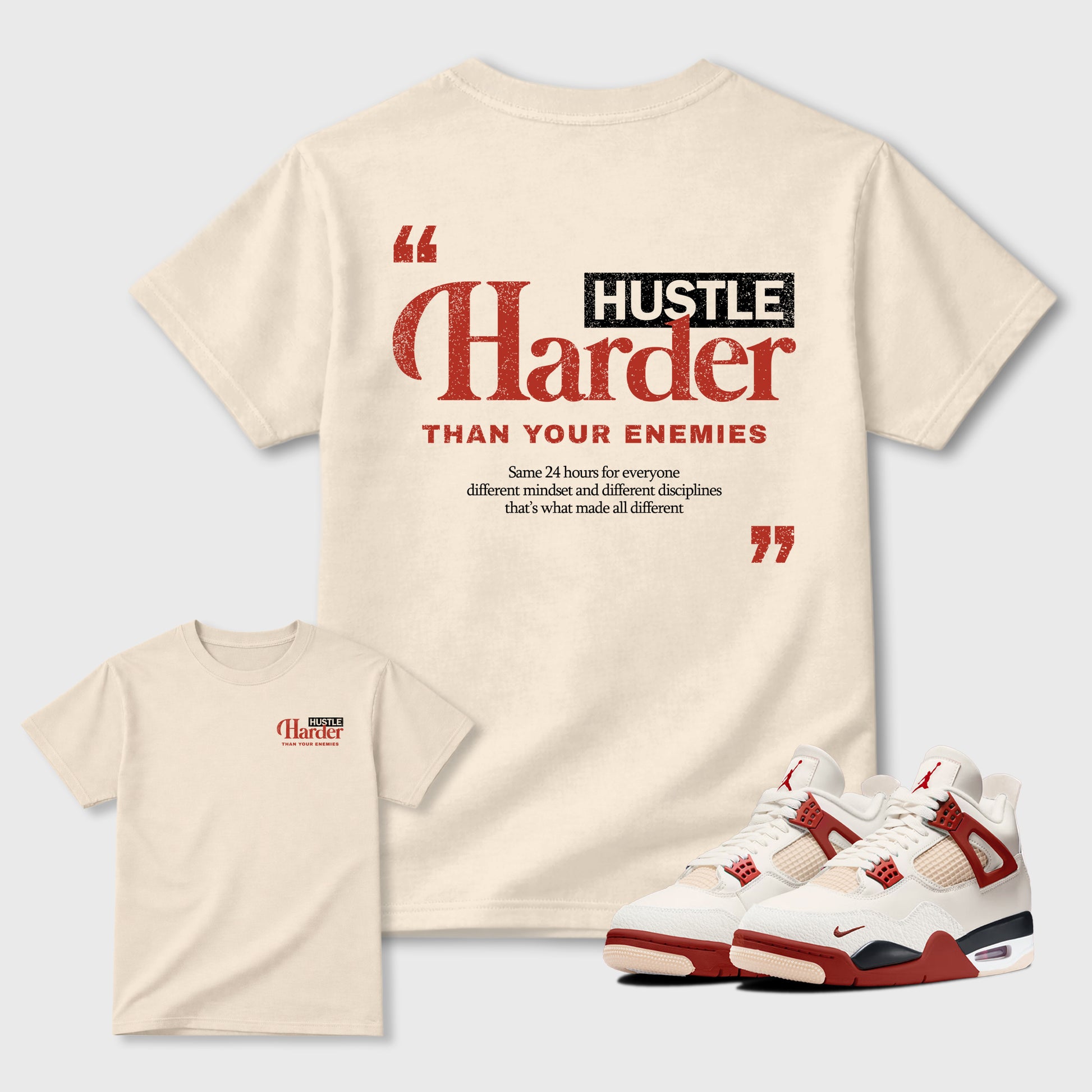 Hustle Harder Than Your Enemies Graphic T-Shirt sneaker match tee designed for the Air Jordan 4 Brick After Brick sneakers, featuring coordinated color options for a perfect streetwear match. Natural shirt.