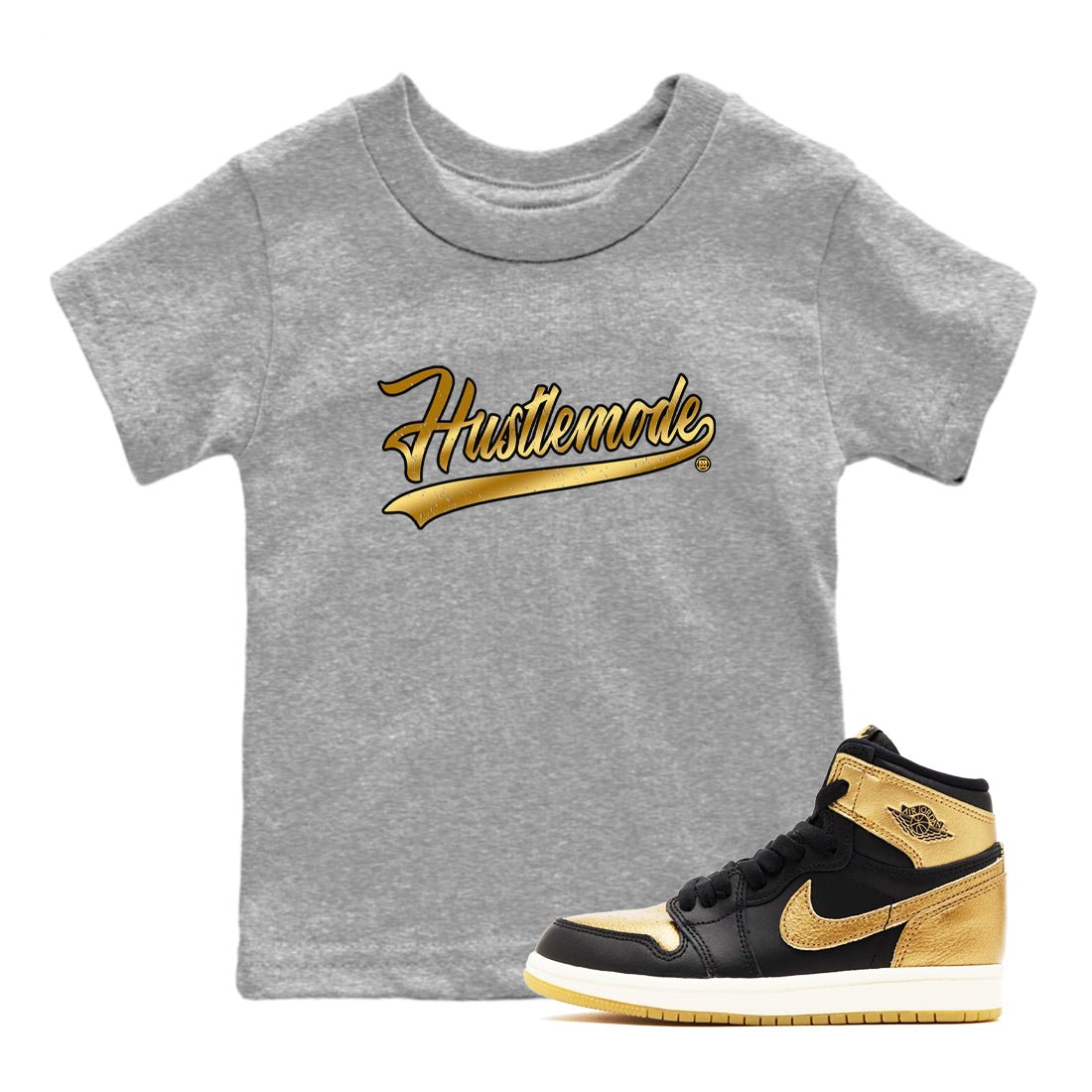 Air Jordan 1 High OG Black Metallic Gold shirts to match jordans Hustle Mode sneaker match tees Air Jordan 1 Retrp Black Metallic Gold Sneaker Shirts SNRT Sneaker Tees streetwear brand Baby and Youth Heather Grey 1 cotton tee