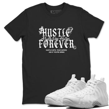 Hustle Over Haters sneaker match t-shirt styled to complete your fit with the Air Foamposite One Triple White sneakers, shown in Black 1.