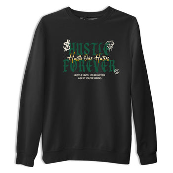 Sneaker Threads – Sneaker Tees To Match Air Jordan 1 Pro Green – Hustle Over haters Graphic Tee Black 2. Perfect for Jordan releases 2025 colorways.