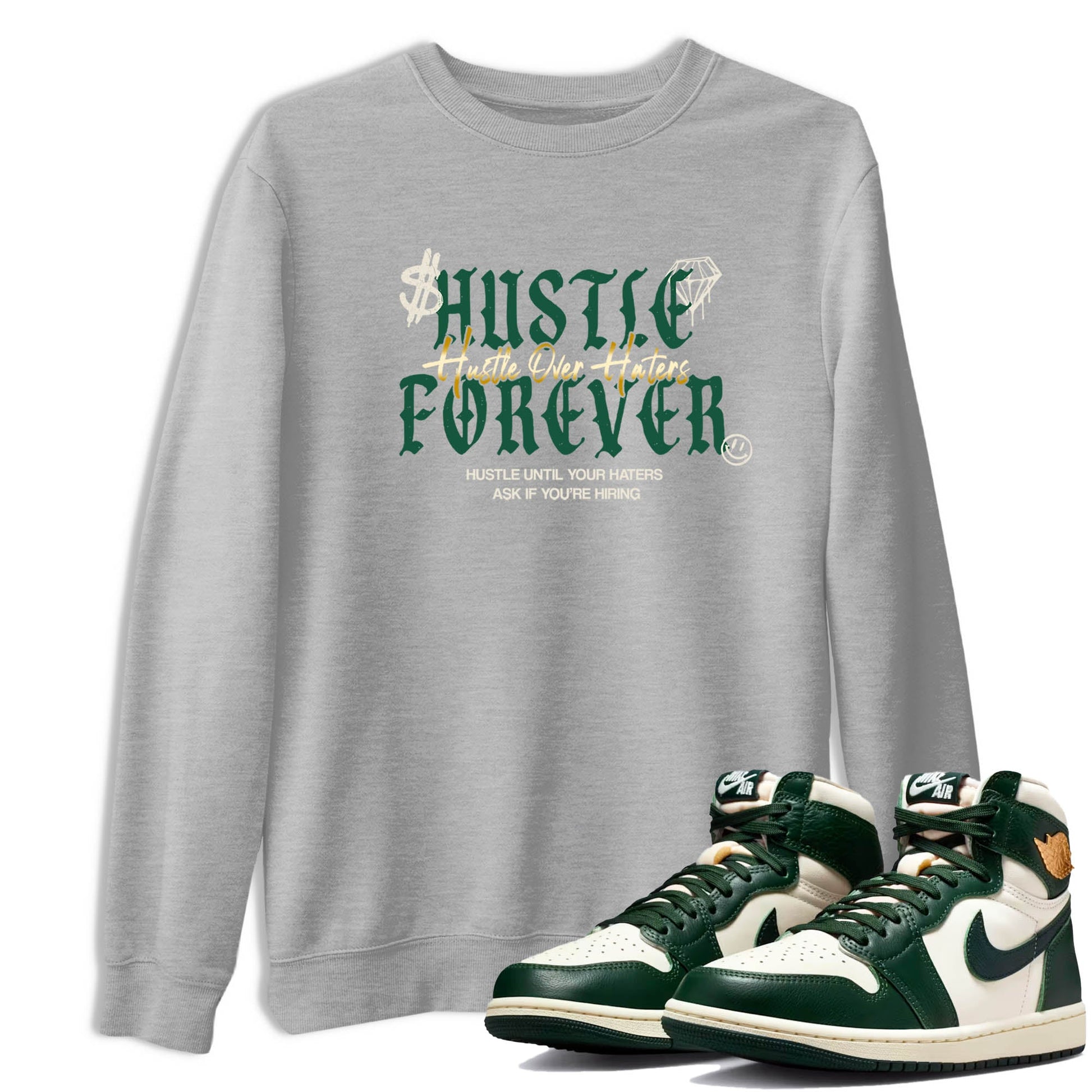 Sneaker Threads – Sneaker Tees To Match Air Jordan 1 Pro Green – Hustle Over haters Graphic Tee Heather Grey 1. Perfect for Jordan releases 2025 colorways.