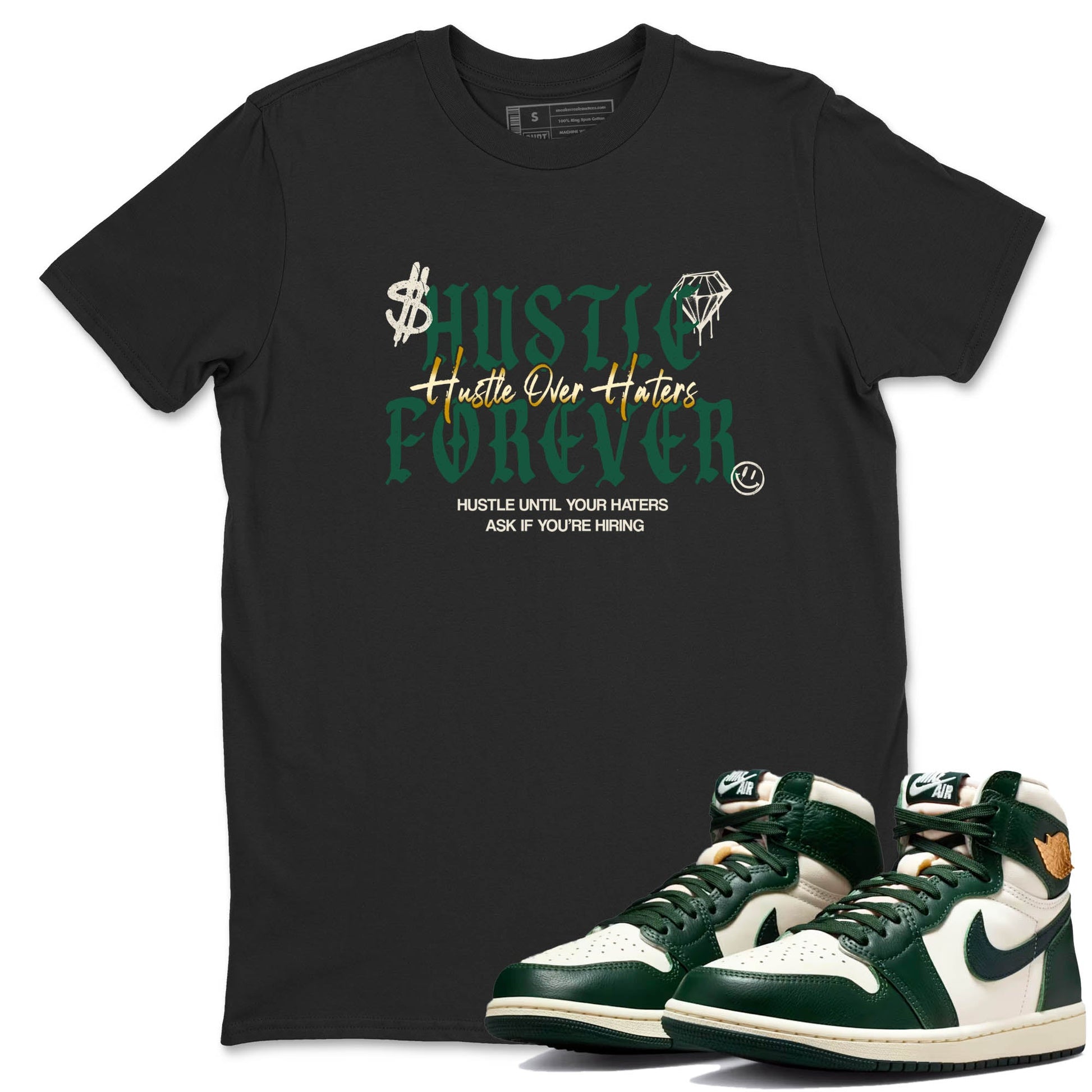 Sneaker Threads – Sneaker Tees To Match Air Jordan 1 Pro Green – Hustle Over haters Graphic Tee Black 1. Perfect for Jordan releases 2025 colorways.