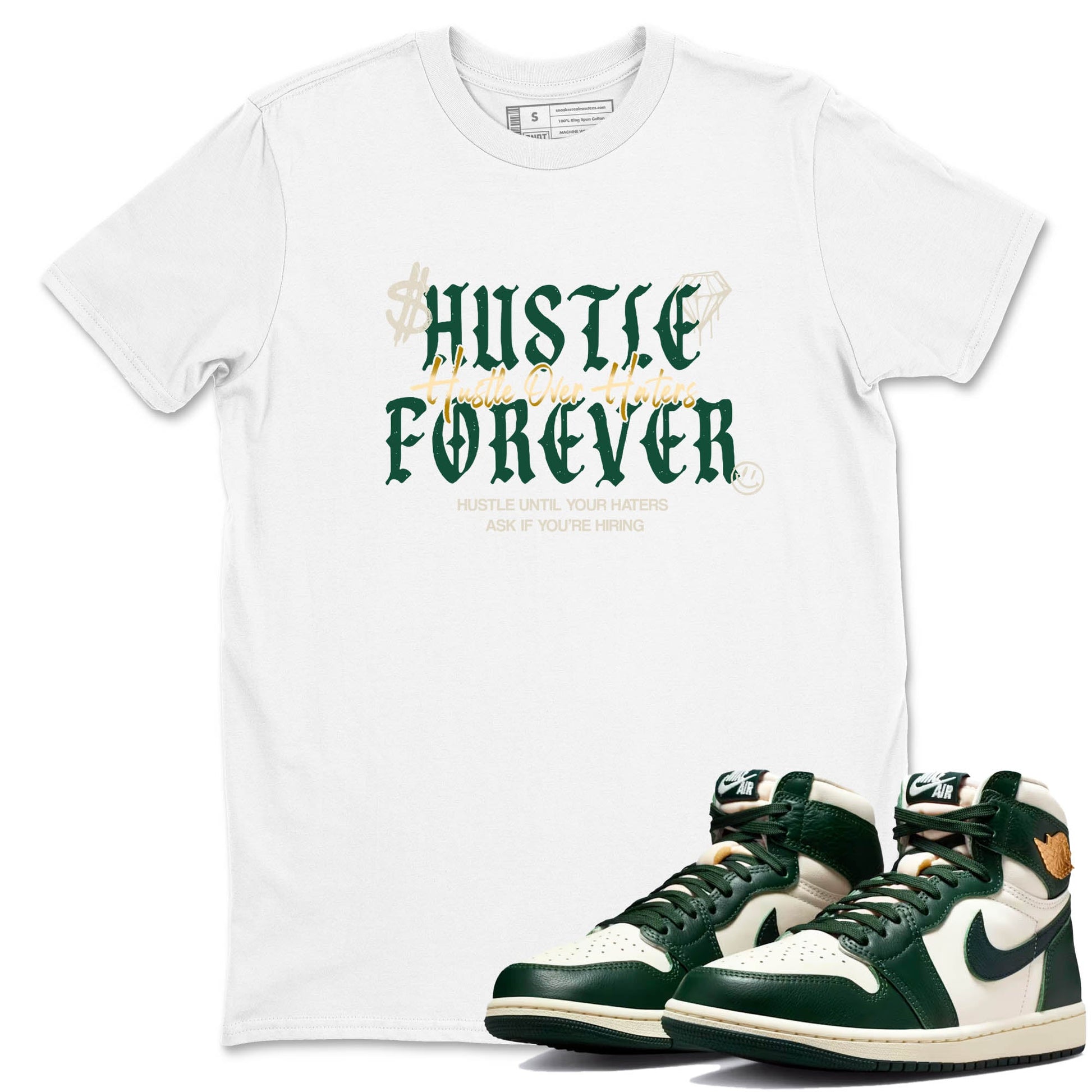 Sneaker Threads – Sneaker Tees To Match Air Jordan 1 Pro Green – Hustle Over haters Graphic Tee White 1. Perfect for Jordan releases 2025 colorways.