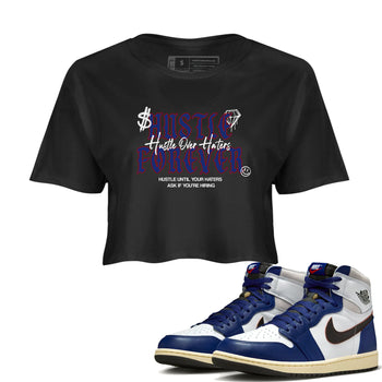 1s Rare Air shirts to match jordans Hustle Over Haters sneaker match tees Air Jordan 1 High OG Rare Air Deep Royal Blue match shoes to clothes SNRT Sneaker Tees unisex cotton Black 1 crop tee