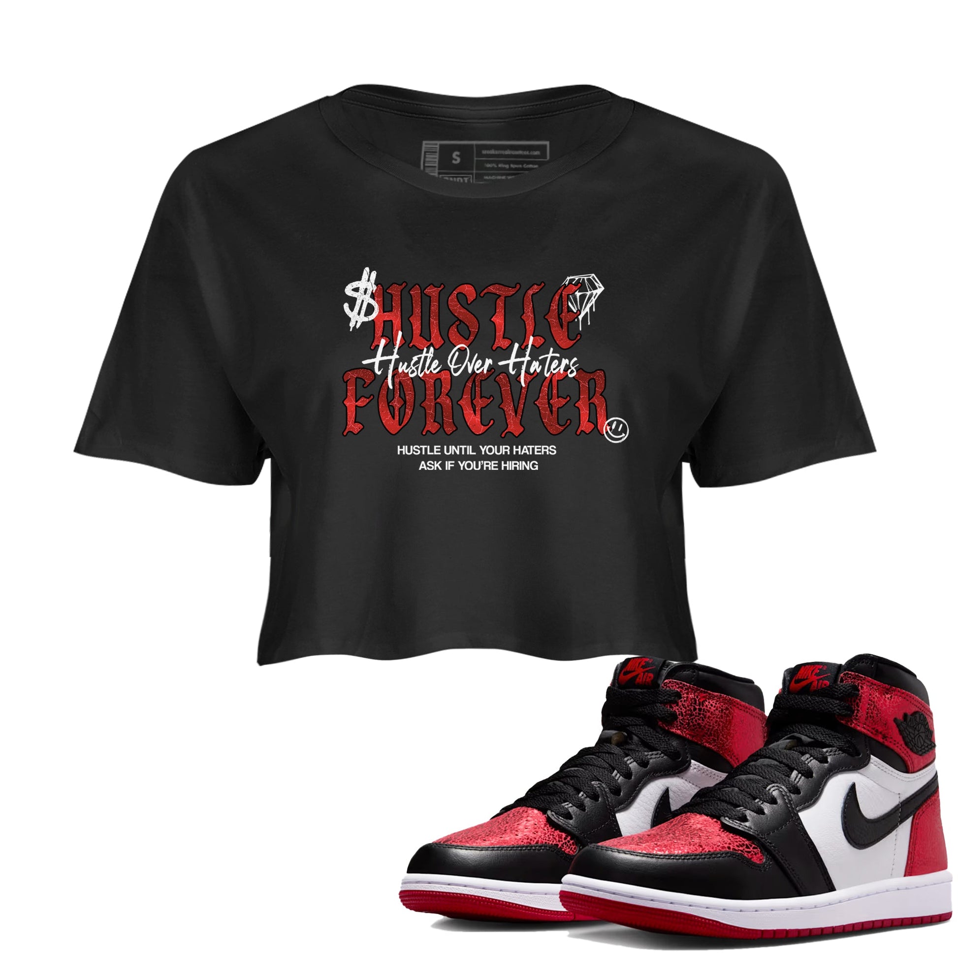 Hustle Over haters womens crop tee made to vibe with the Air Jordan 1 Ruby sneakers — the perfect match in Black 1.