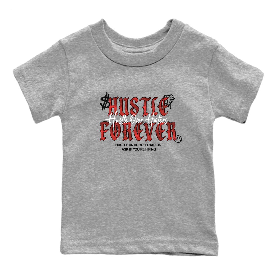 Hustle Over haters baby and kids t-shirt crafted for little sneakerheads to shine with the Air Jordan 1 Ruby sneakers, displayed in Heather Grey 2.