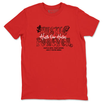 Hustle Over haters sneaker match t-shirt styled to complete your fit with the Air Jordan 1 Ruby sneakers, shown in Red 2.