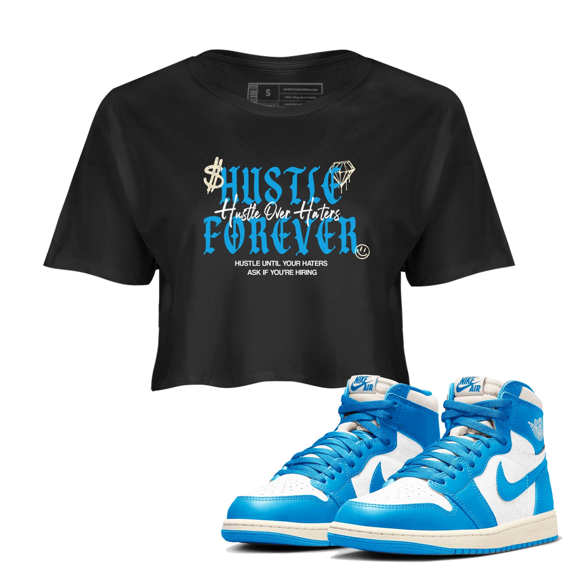 Hustle Over Haters womens crop tee made to vibe with the Air Jordan 1 UNC Reimagined sneakers — the perfect match in Black 1.