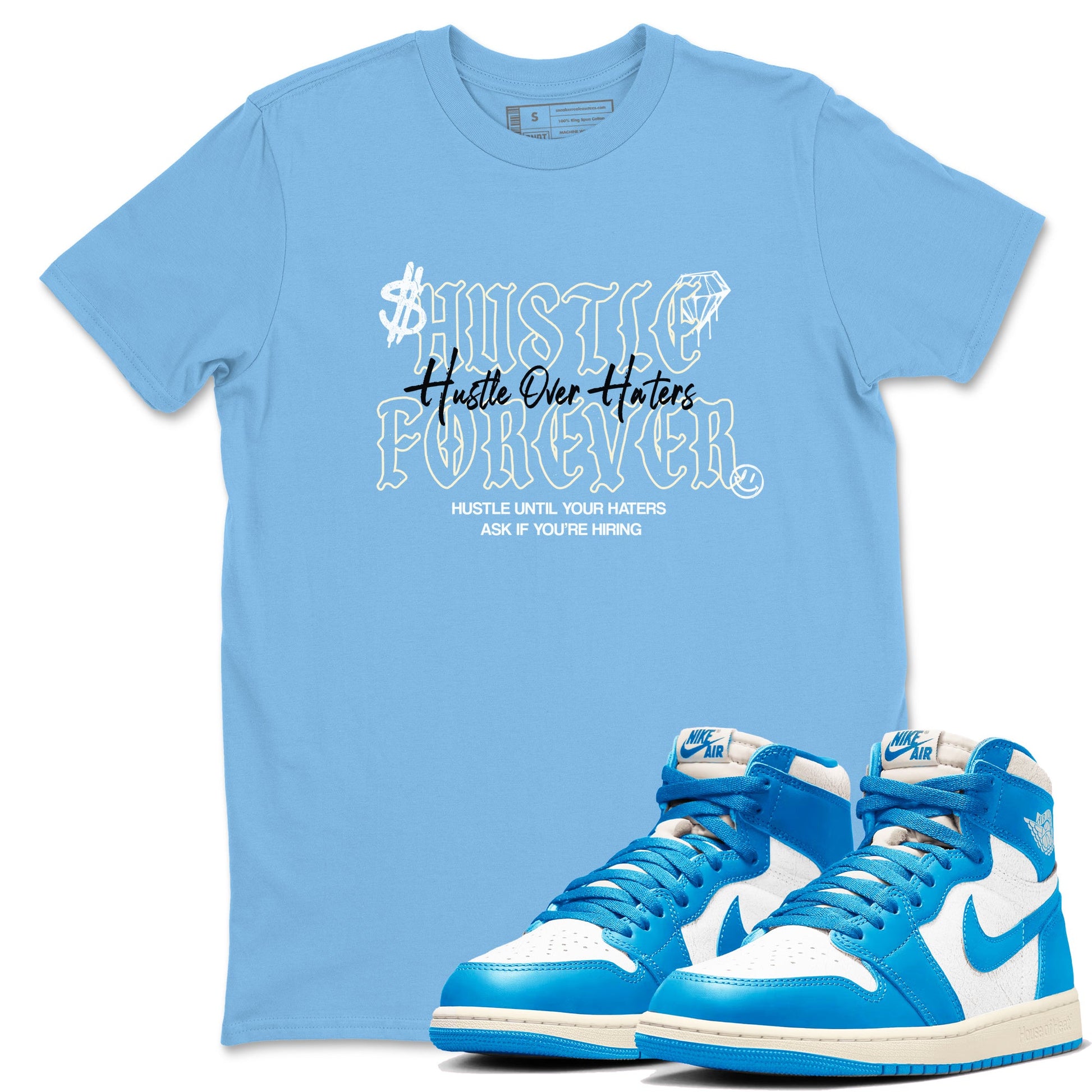 Hustle Over Haters sneaker match t-shirt styled to complete your fit with the Air Jordan 1 UNC Reimagined sneakers, shown in Carolina Blue 1.