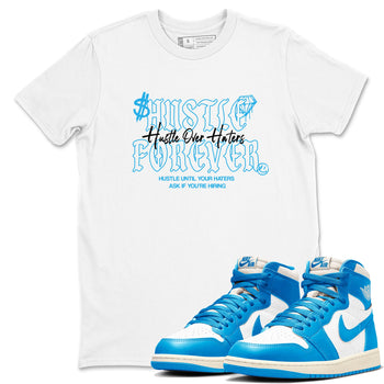 Hustle Over Haters sneaker match t-shirt styled to complete your fit with the Air Jordan 1 UNC Reimagined sneakers, shown in White 1.