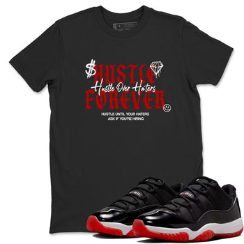 11s Bred shirts to match jordans Hustle Over Haters sneaker match tees Air Jordan 11 Retro Bred match shoes to clothes SNRT Sneaker Tees unisex cotton Black 1 shirts