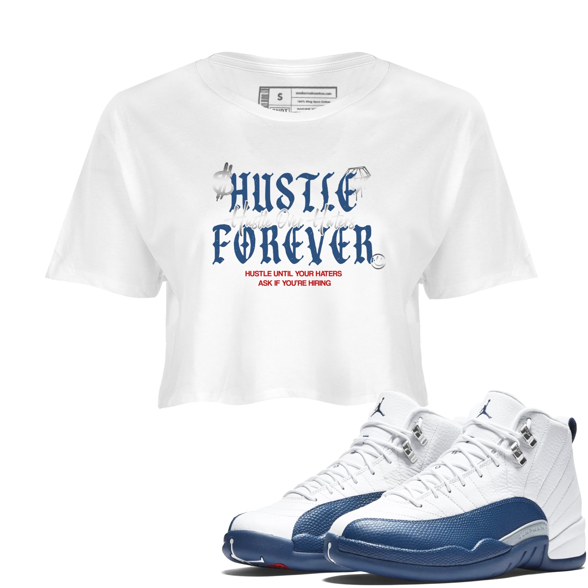 Sneaker match tees – Sneaker Tees To Match Air Jordan 13 French Blue Shoes – Hustle Over Haters Crop T-Shirt White 1