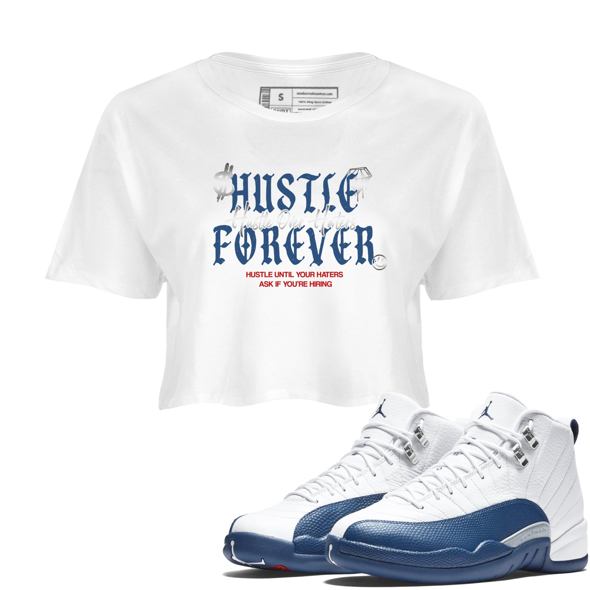 Sneaker match tees – Sneaker Tees To Match Air Jordan 13 French Blue Shoes – Hustle Over Haters Crop T-Shirt White 1