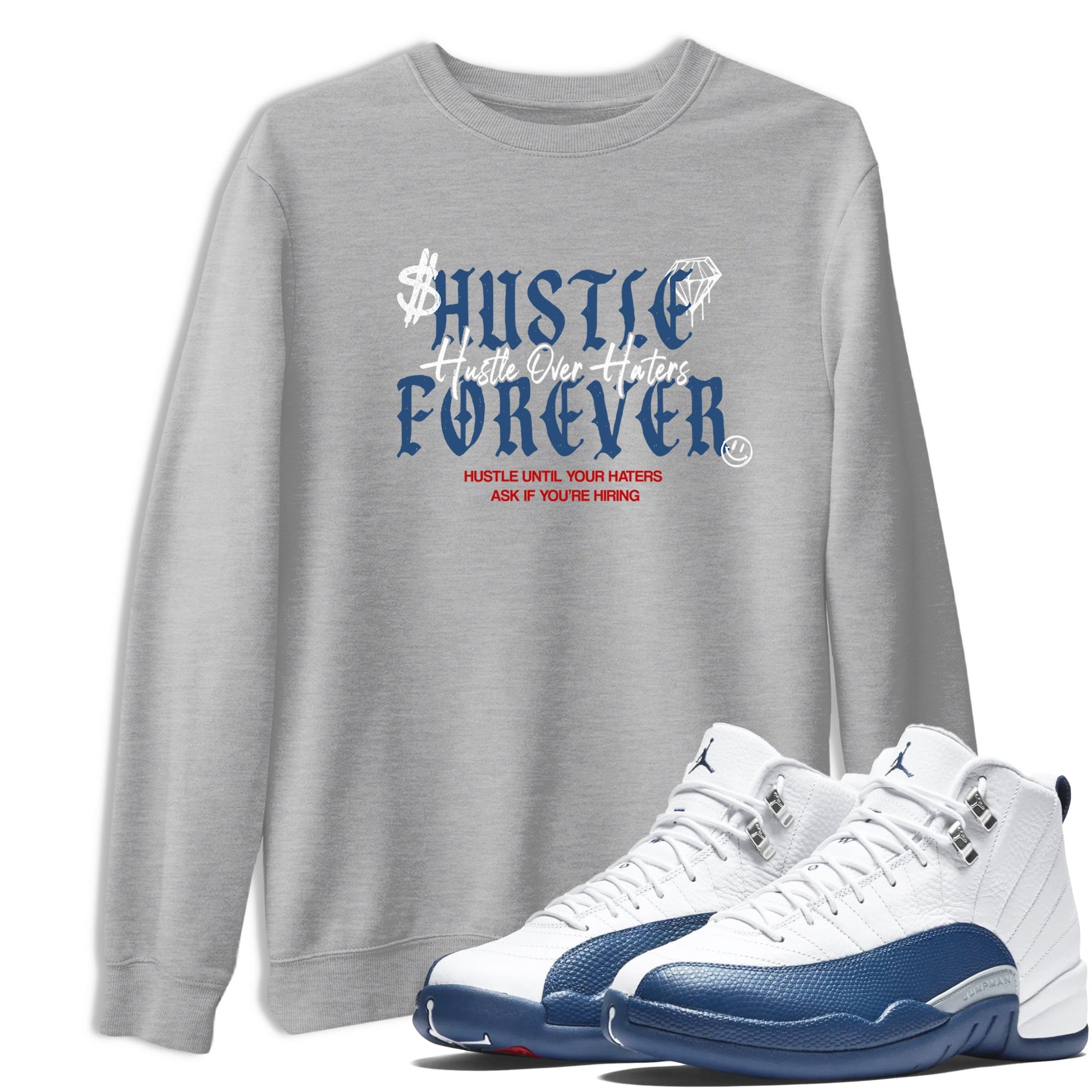 Sneaker match tees – Sneaker Tees To Match Air Jordan 13 French Blue Shoes – Hustle Over Haters Tee Heather Grey 1
