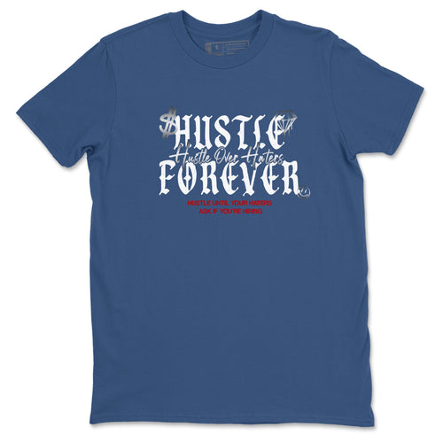 Sneaker match tees – Sneaker Tees To Match Air Jordan 13 French Blue Shoes – Hustle Over Haters Tee Denim Blue 2
