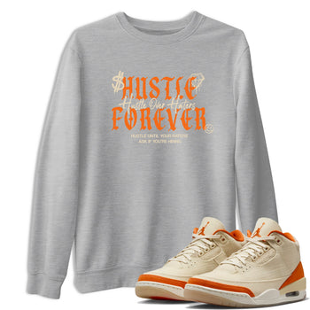 Hustle Over Haters sneaker match t-shirt styled to complete your fit with the Air Jordan 3 Starfish sneakers, shown in Heather Grey 1.