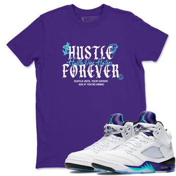 Hustle Over Haters sneaker match t-shirt styled to complete your fit with the Air Jordan 5 Grape sneakers, shown in Purple 1.