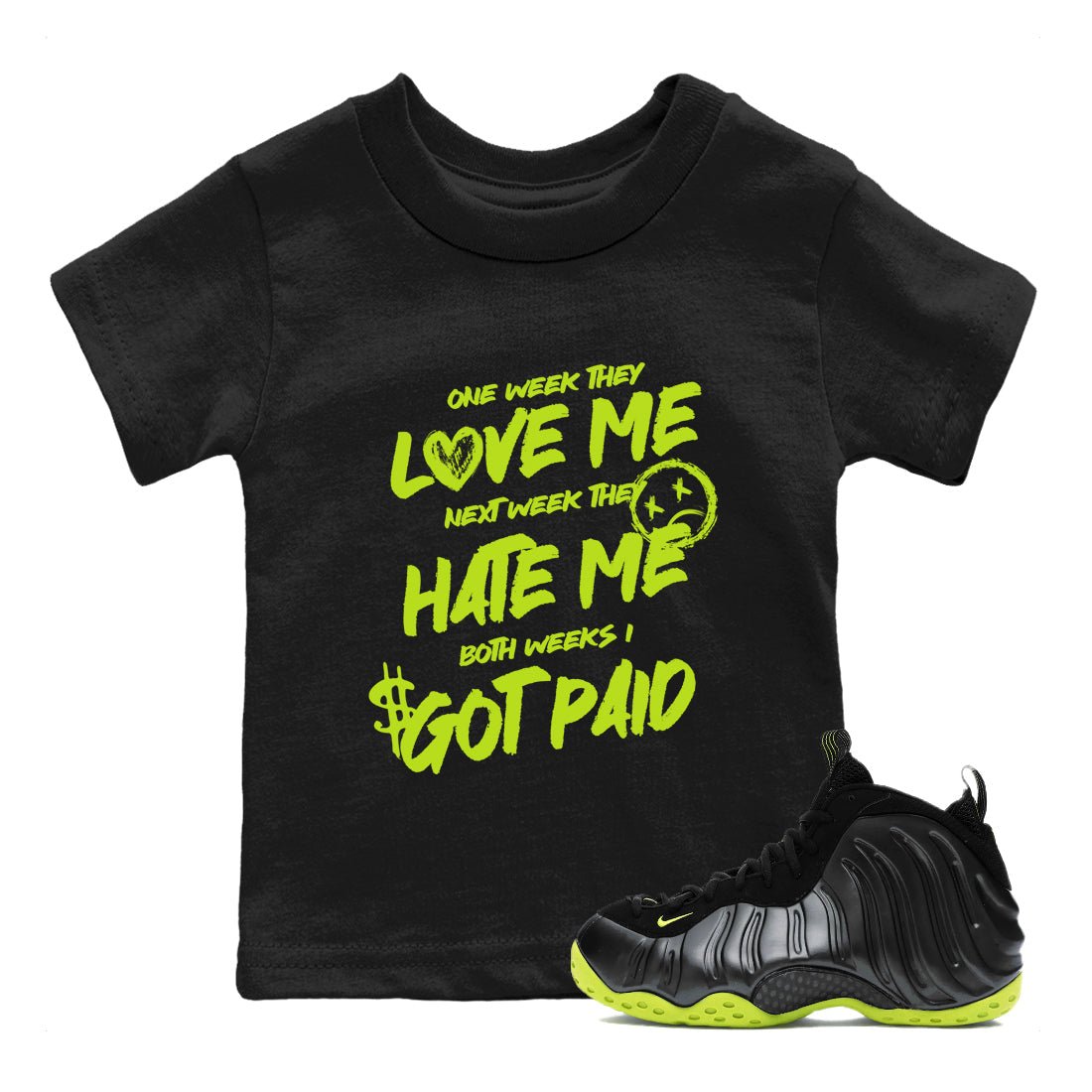 Foams One Black Volt shirts to match jordans I Got Paid sneaker match tees Air Foamposite One Black and Volt match shoes to clothes SNRT Sneaker Tees Youth Baby Black 1 tee