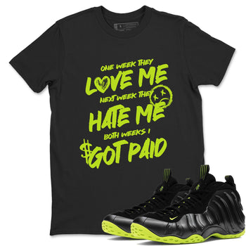 Foams One Black Volt shirts to match jordans I Got Paid sneaker match tees Air Foamposite One Black and Volt match shoes to clothes SNRT Sneaker Tees unisex cotton Black 1 shirts