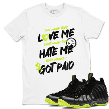 Foams One Black Volt shirts to match jordans I Got Paid sneaker match tees Air Foamposite One Black and Volt match shoes to clothes SNRT Sneaker Tees unisex cotton White 1 shirts