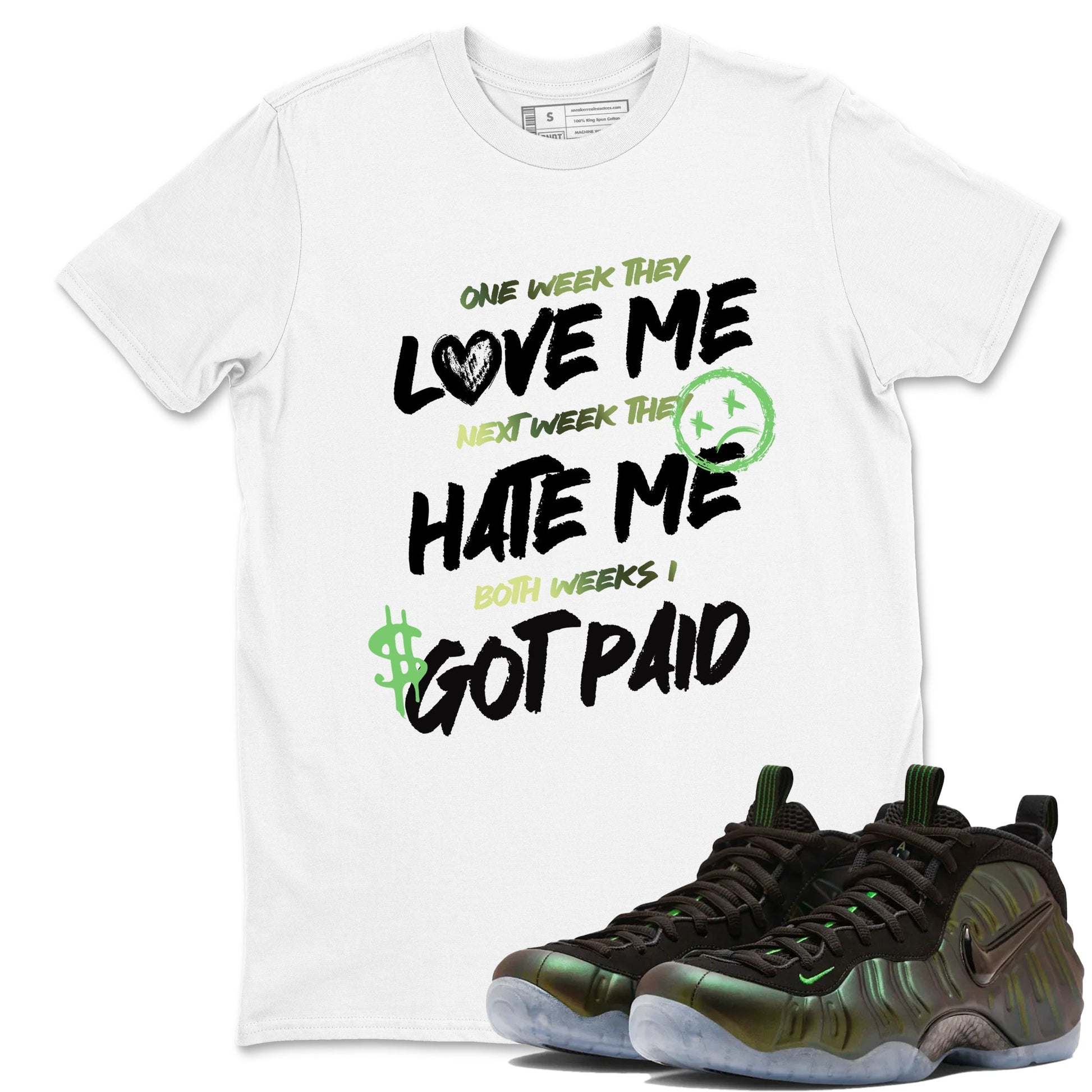 Sneaker match tees – Sneaker Tees To Match Air Foamposite One Pine Green Shoes – I Got Paid Tee White 1