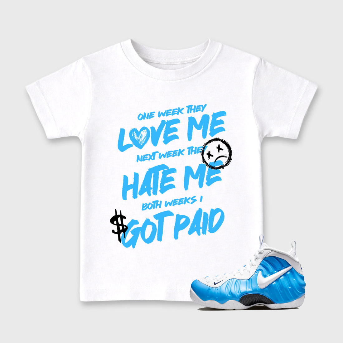 Best Sneakerfit Graphic Tee. Graphic Outfits. Sneaker Tees To Match Air Foamposite Pro University Blue Sneakers – I Got Paid Kids T-Shirt White 1