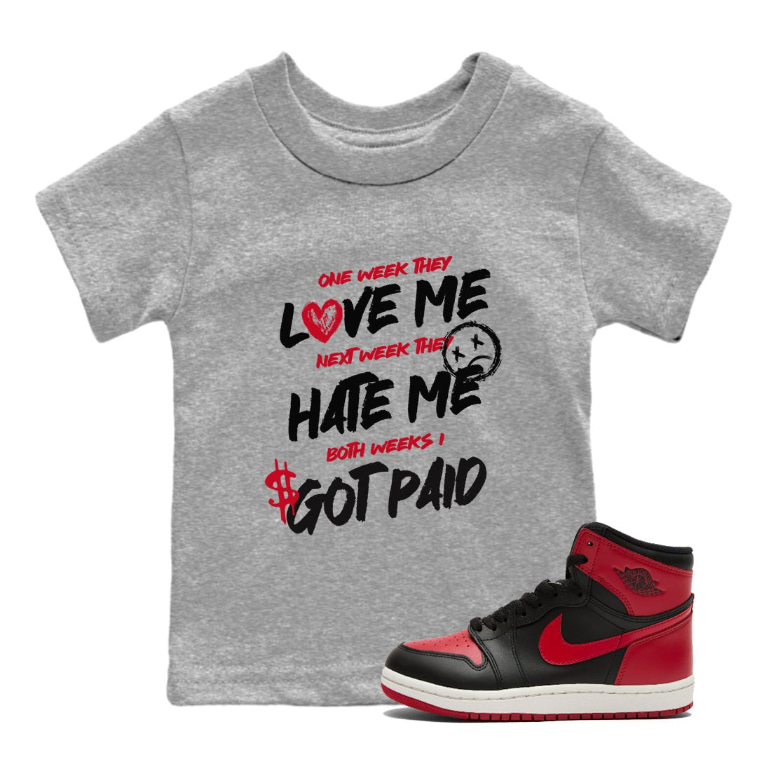 1s '85 Bred shirts to match jordans I Got Paid best t shirts to wear with jordans Air Jordan 1 High '85 Bred match shoes to clothes SNRT Sneaker Tees Youth Baby Heather Grey 1 tee