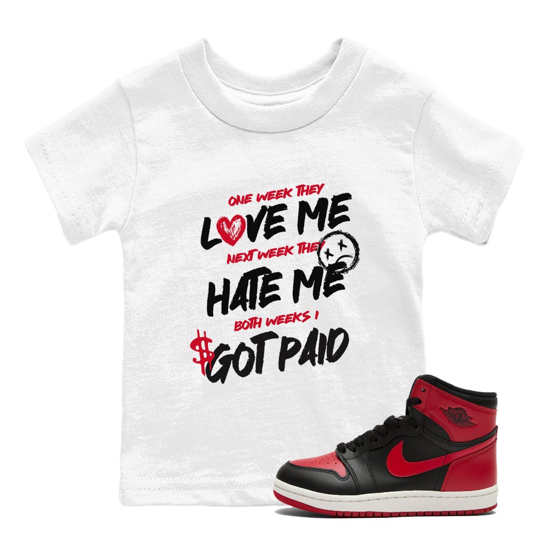 1s '85 Bred shirts to match jordans I Got Paid best t shirts to wear with jordans Air Jordan 1 High '85 Bred match shoes to clothes SNRT Sneaker Tees Youth Baby White 1 tee