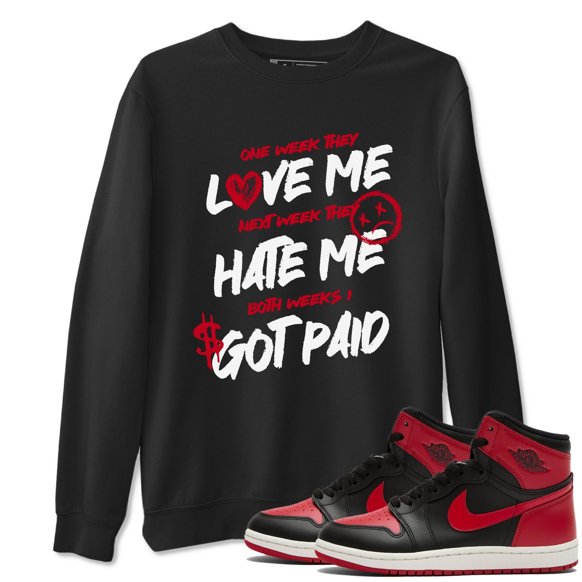 1s '85 Bred shirts to match jordans I Got Paid best t shirts to wear with jordans Air Jordan 1 High '85 Bred match shoes to clothes SNRT Sneaker Tees unisex cotton Black 1 shirts