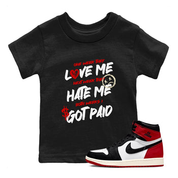 Air Jordan 1 Black Toe Reimagined shirts to match jordans I Got Paid best t shirts to wear with jordans Air Jordan 1 Black Toe Reimagined match shoes to clothes SNRT Sneaker Tees Youth Baby Black 1 tee