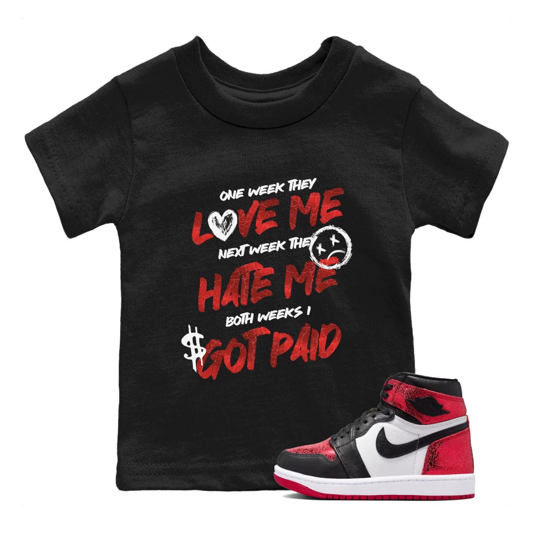 I Got Paid baby and kids t-shirt crafted for little sneakerheads to shine with the Air Jordan 1 Ruby sneakers, displayed in Black 1.