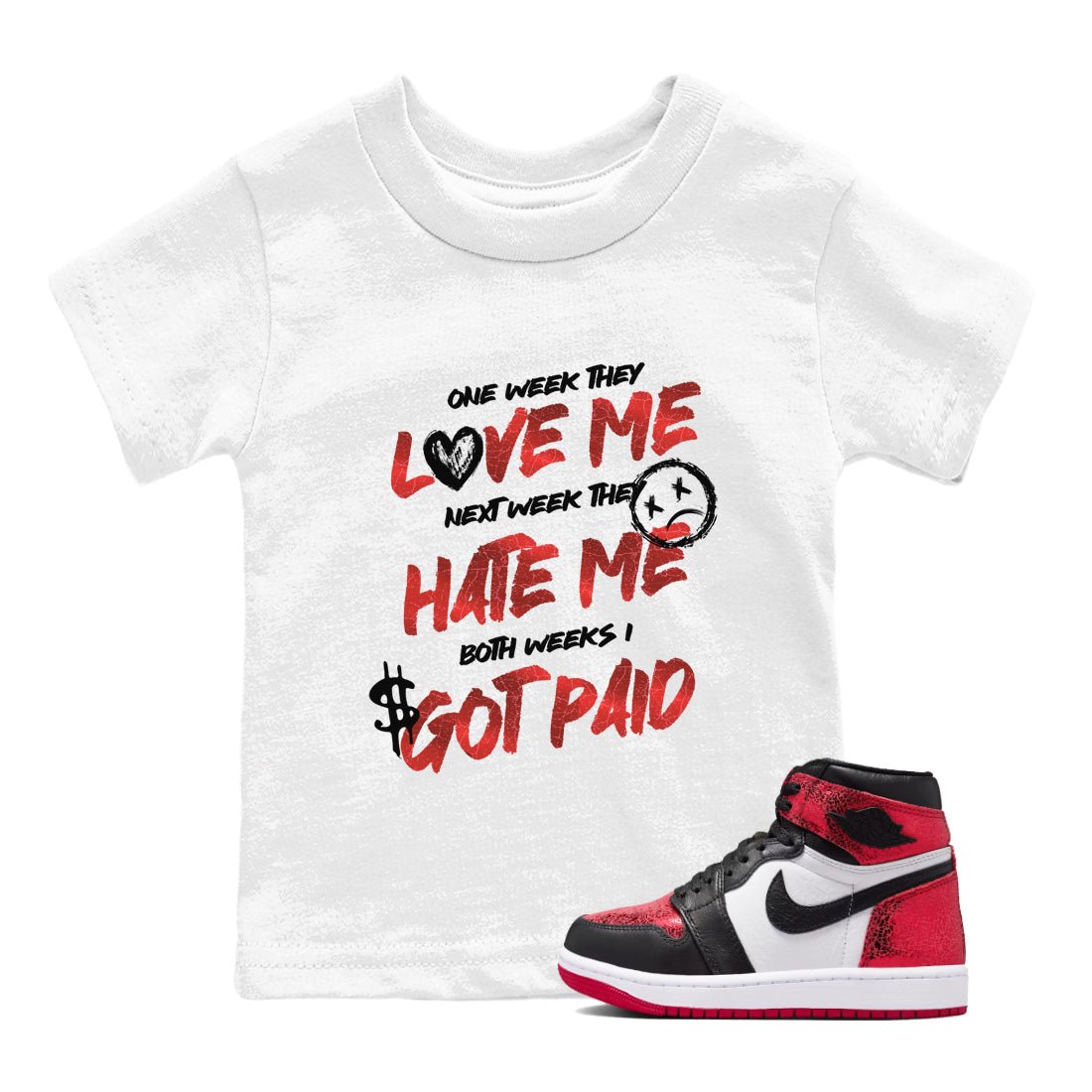 I Got Paid baby and kids t-shirt crafted for little sneakerheads to shine with the Air Jordan 1 Ruby sneakers, displayed in White 1.