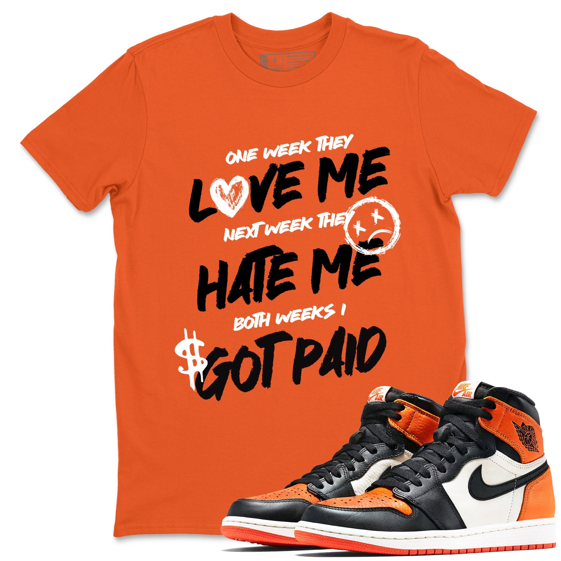 Sneaker match tees – Sneaker Tees To Match Air Jordan 1 Shattered Backboard Shoes – I Got Paid Tee Orange 1