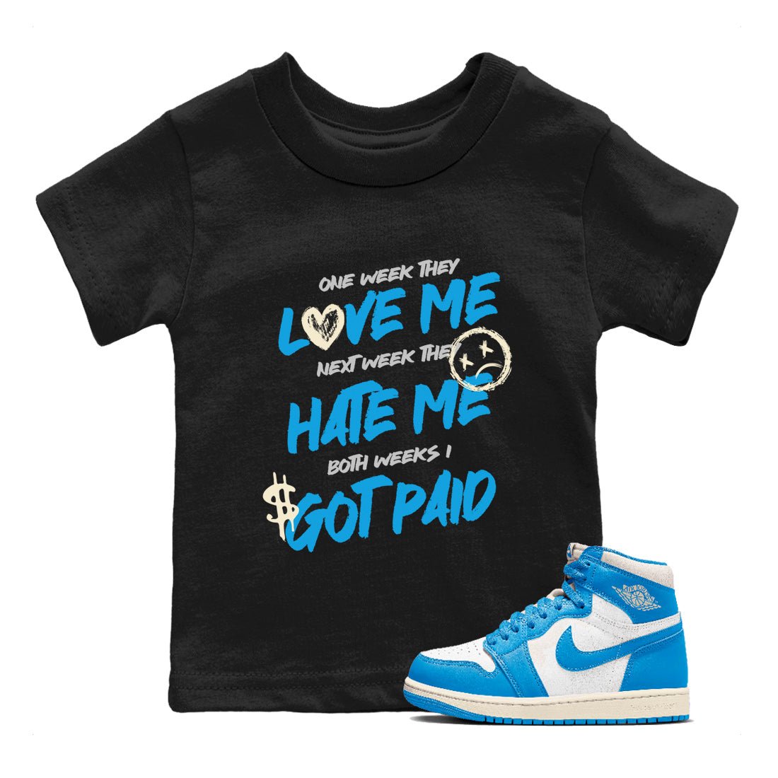 I Got Paid baby and kids t-shirt crafted for little sneakerheads to shine with the Air Jordan 1 UNC Reimagined sneakers, displayed in Black 1.