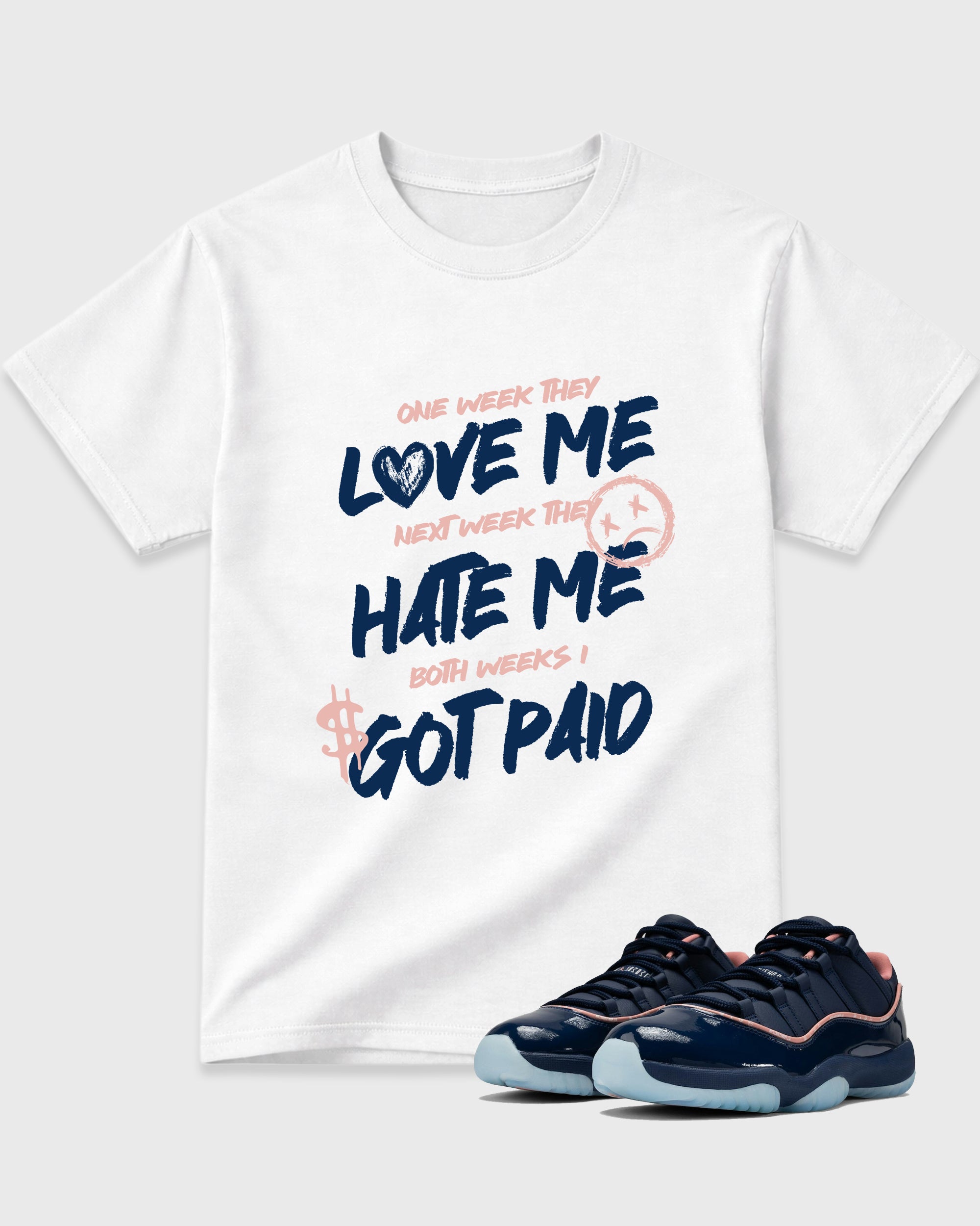 I Got Paid Graphic T-Shirt featuring original streetwear artwork designed to match the Air Jordan 11 Made For Locals. White 1 Graphic T-Shirt.