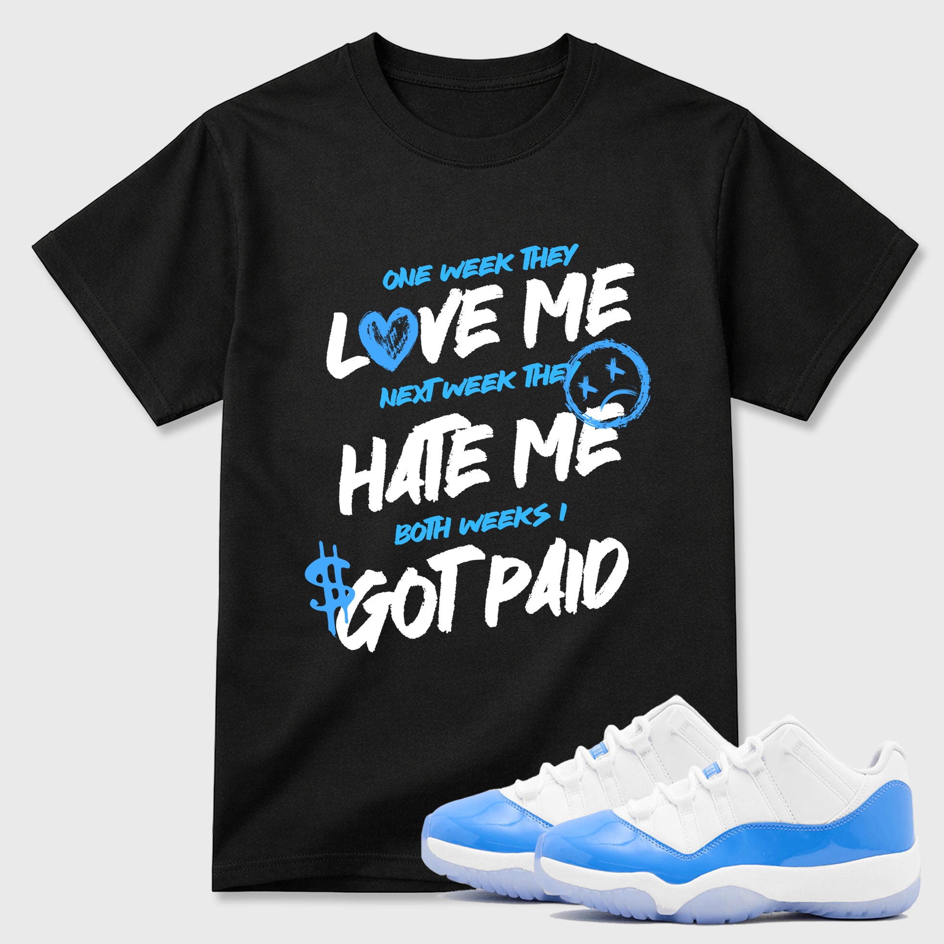 Sneaker match tees – Sneaker Tees To Match Air Jordan 11 University Blue Shoes – I Got Paid Tee Black 1
